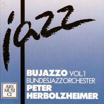 Bujazzo, Vol.1 by Peter Herbolzheimer