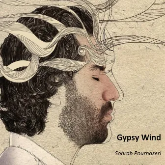 Gypsy Wind by Sohrab Pournazeri