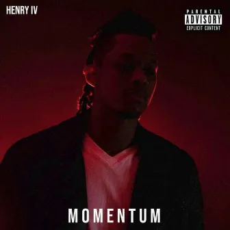 Momentum by Henry IV