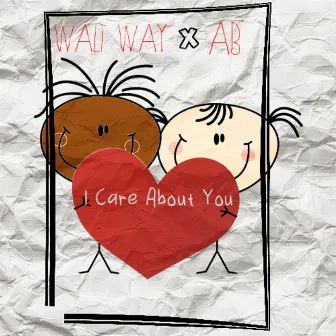 I Care About You by AB