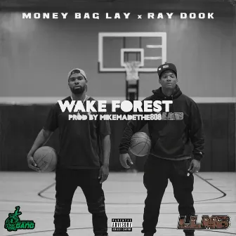 Wake Forest by Ray Dook