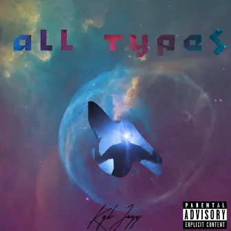 All Types by Kgk Jayy