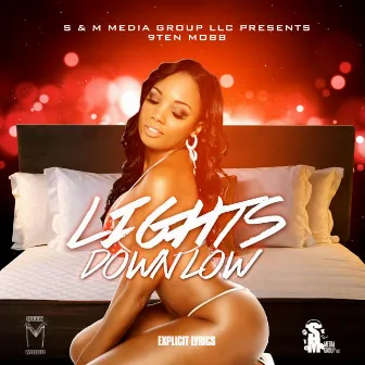 Lights Down Low by 9ten Mobb