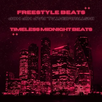 Timeless Midnight Beats by Freestyle Beats