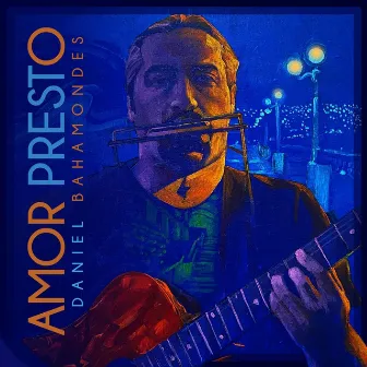 Amor Presto by Daniel Bahamondes