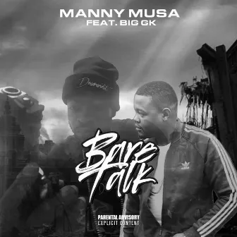 Bare Talk by Manny Musa