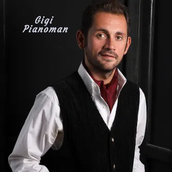 Gigi Pianoman by Gigi Pianoman