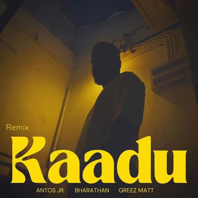 Kaadu (Remix)