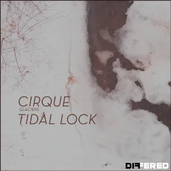 Cirque by Tidal Lock