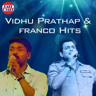 Vidhu Prathap And Franco Hits by Franco