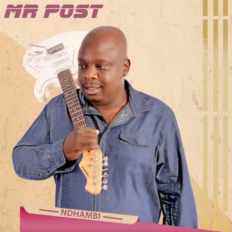 Ndhambi by MR POST