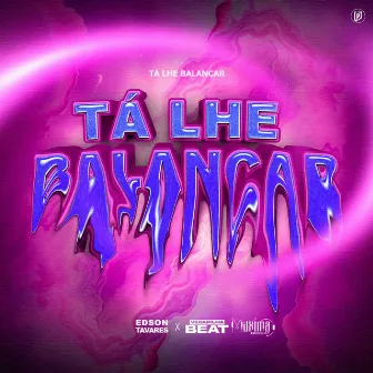 Tá lhe Balançar by Muxima No Beat