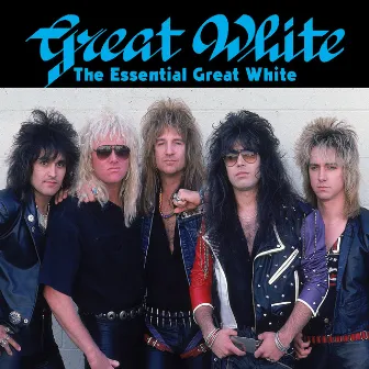 The Essential Great White by Great White