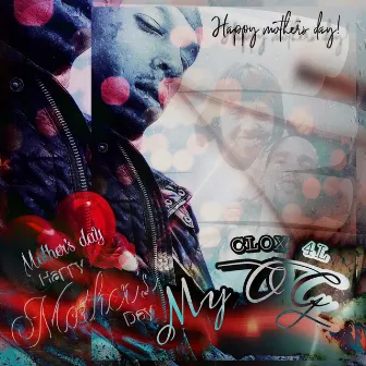 My OG (Mother's Day Edition) by Clox 4L