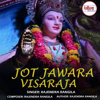 Jot Jawara Visaraja by Rajendra Rangila