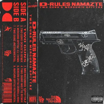 Two Guns & Mercurio Spittaz by D-Rules