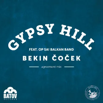 Bekin Čoček by Gypsy Hill