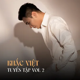 Khắc Việt Tuyển Tập (Vol.2) by Khắc Việt