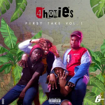 First Take, Vol. 1 by 4HOMIES