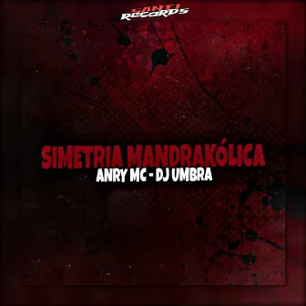 Simetria Mandrakólica by Produtora Santi Records