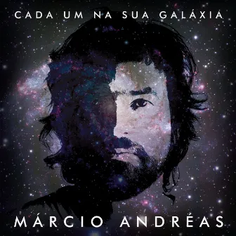 Cada um na Sua Galáxia by Márcio Andréas