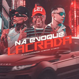 Na Evoque Lacrada by Mc Brito SP