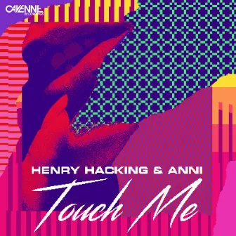 Touch Me by Henry Hacking