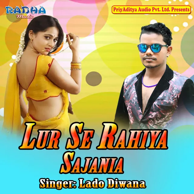 Lur Se Rahiya Sajania