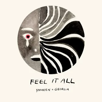 Feel It All by Yameen