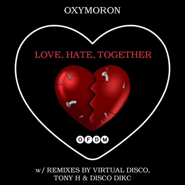 Love, Hate, Together - Virtual Disco Remix