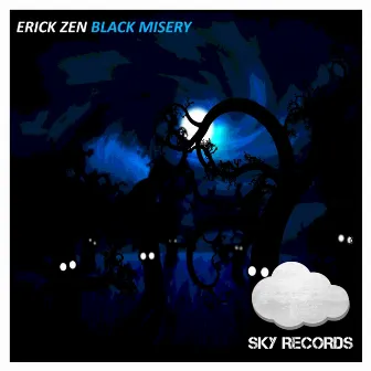 Black Misery by Erick Zen