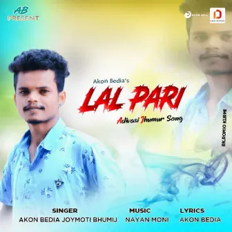 Lal Pari by Akon Bedia