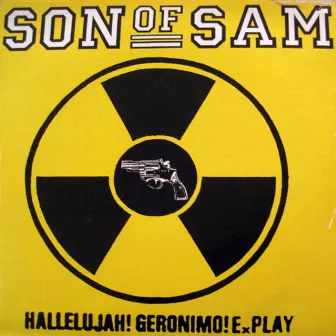 Hallelujah! Geronimo! by Son Of Sam