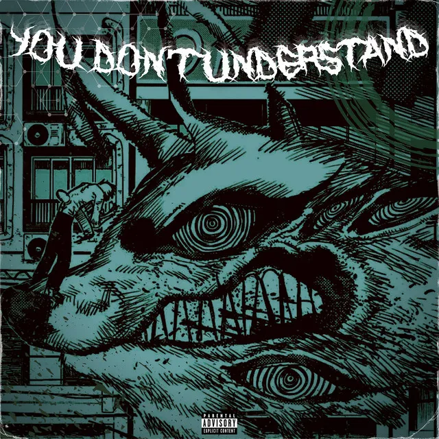 You Don't Understand