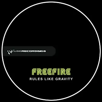 Rules Like Gravity by FreeFire