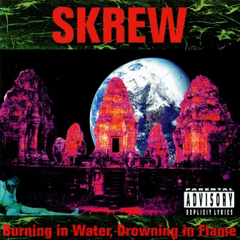 Burning In Water, Drowning In Flame by Skrew