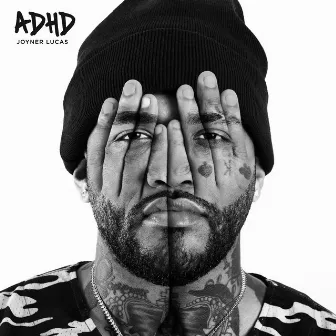 ADHD by Joyner Lucas