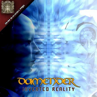 Inverted Reality by Damender