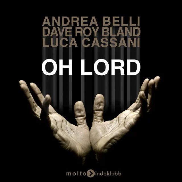 Oh Lord - Original Edit