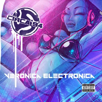 Veronica Electronica by Circa '94 Beats