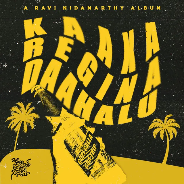 Kaaka Regina Daahalu - From "Gopi Galla Goa Trip"