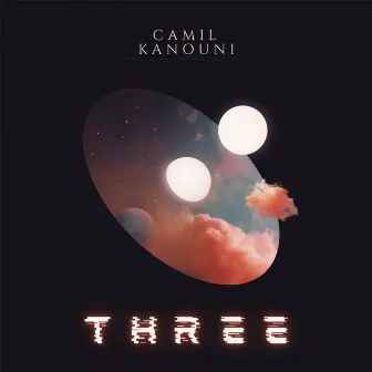 Three by Camil Kanouni