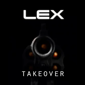 Takeover by LEX