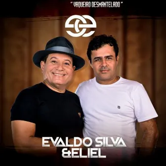 Vaqueiro Desmantelado by Eliel