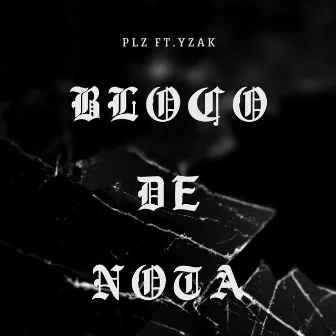 Bloco de Nota by PLZ SEVEN