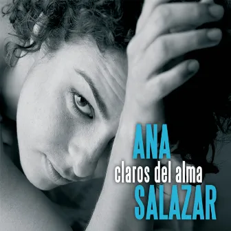 Claros Del Alma by Ana Salazar