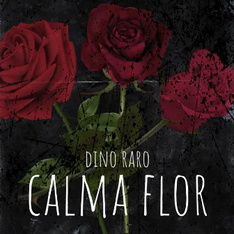 CALMA FLOR by Ald Beatz