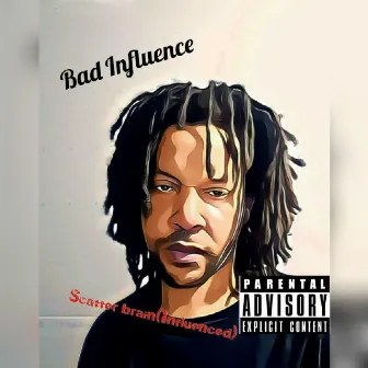 Reasons (Influenced) by Bad Influence