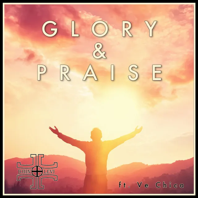 Glory & Praise