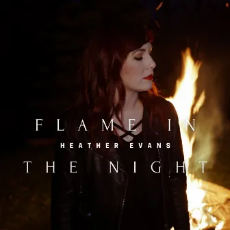 Flame in the Night by Heather Evans